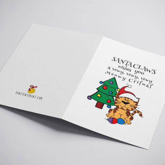 Christmas card with a cat and tree design, featuring the text 'Santa Claws wishes you a very, very, very Meowy Christmas'.